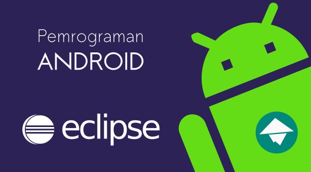 Aplikasi Eclipse untuk Android