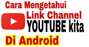 Cara Melihat Link YouTube di Android