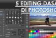 Cara Belajar Edit Foto di Photoshop